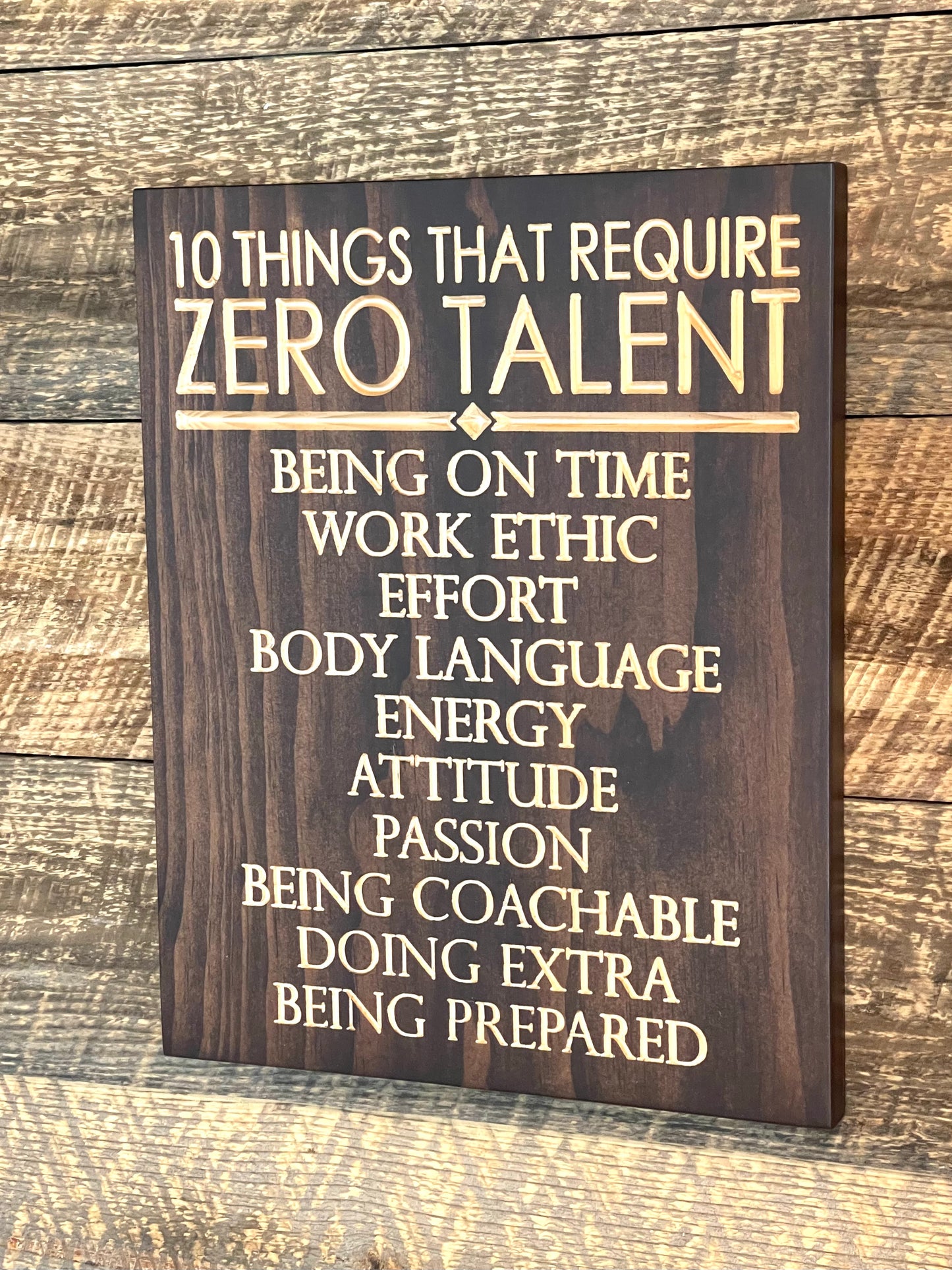 10 Things That Require Zero Talent Wood Sign – 11” x 14”
