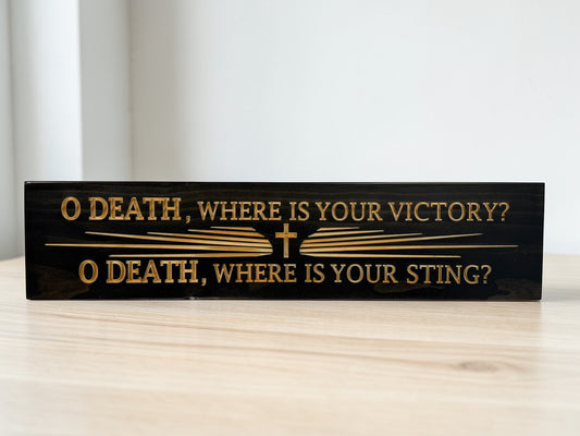 5x24 O Death Where Is Your Victory carved wood sign in black and natural finish by CARVEDN
