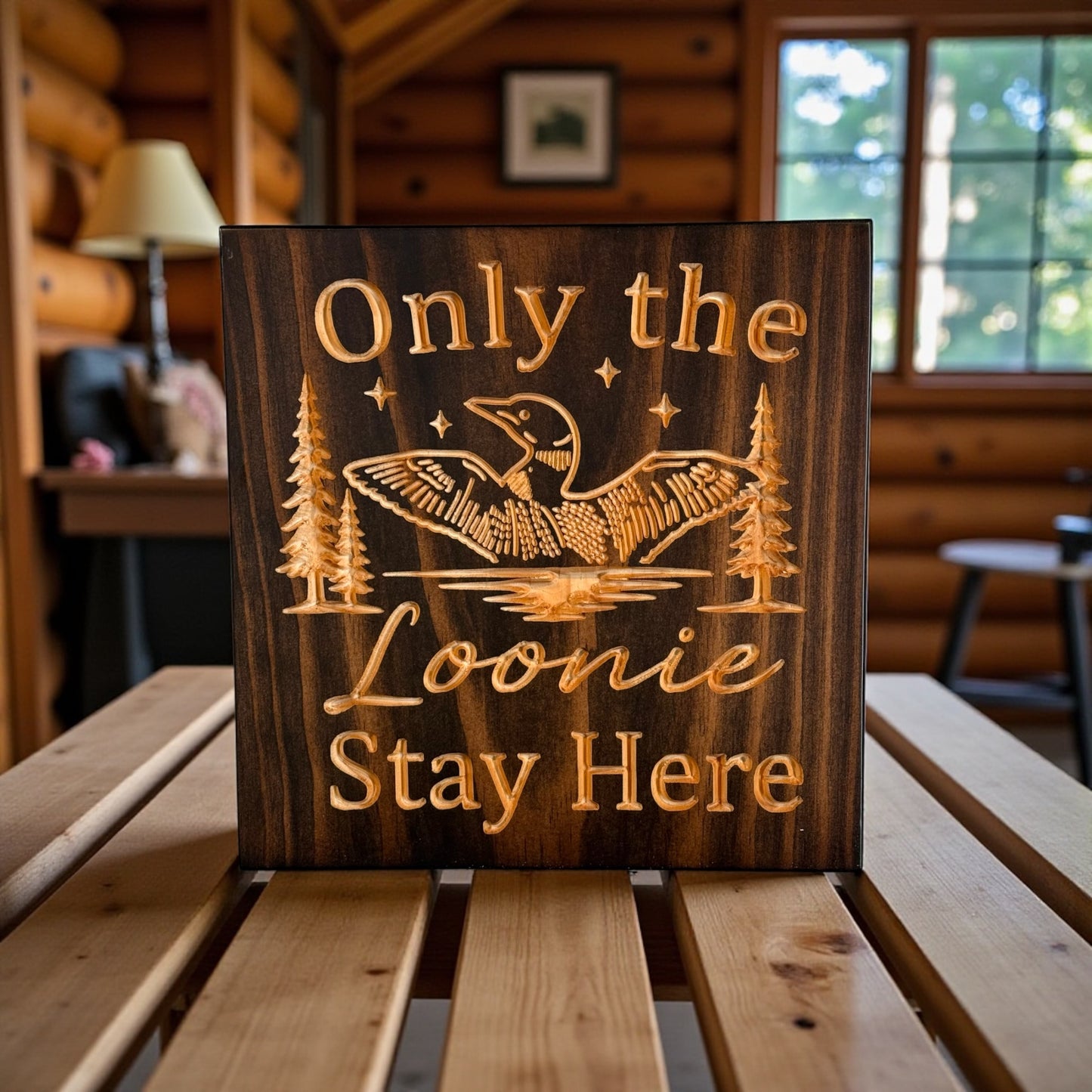 Only the Loonie Stay Here – Loon Lake Wall Art- A CARVEDN Original - Cabin Sign