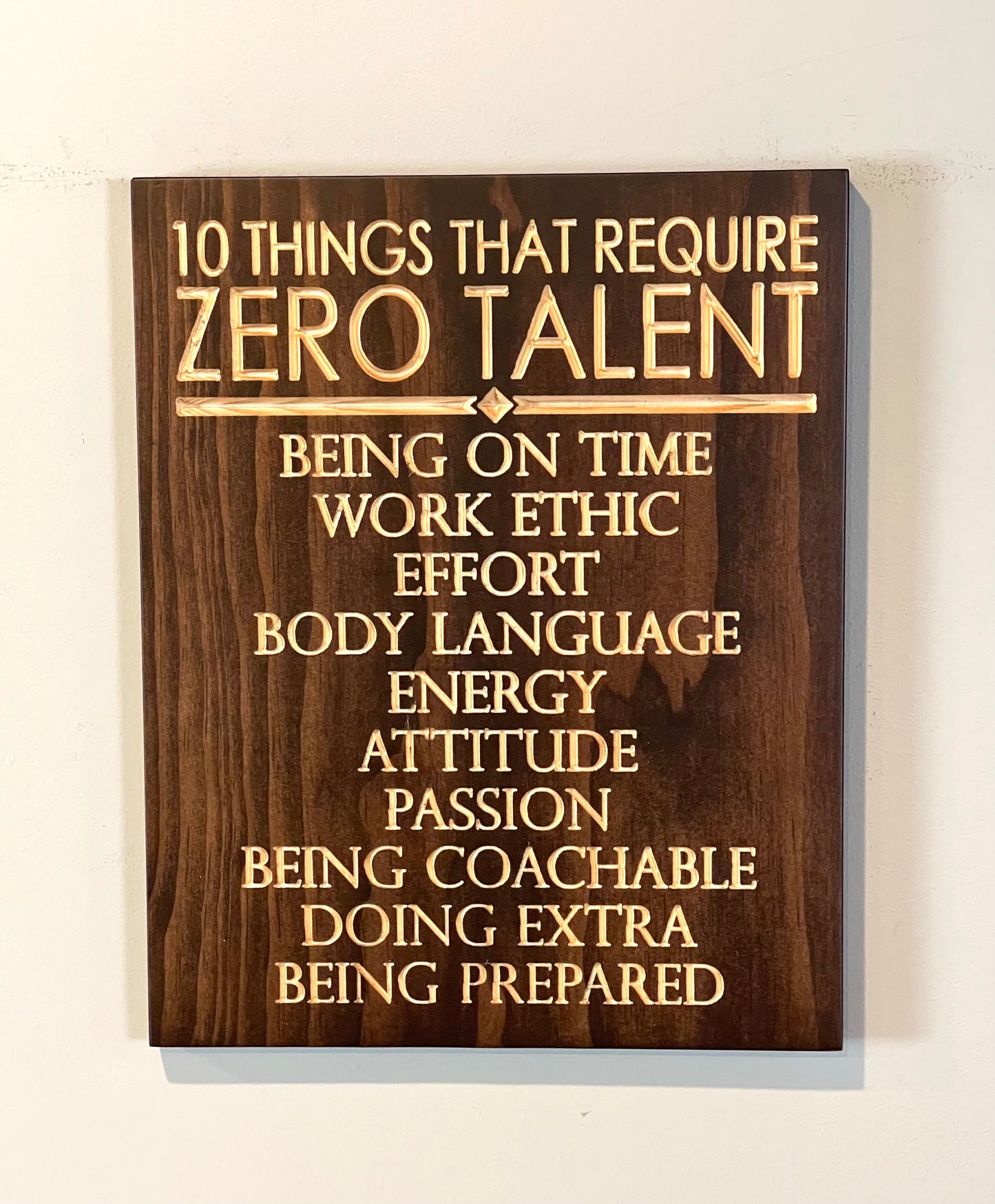 Carved 10 Things That Require Zero Talent wood sign in Kona stain with natural lettering, 11 x 14 motivational wall decor by CARVEDN