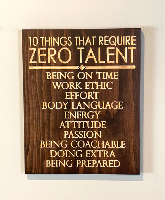 Carved 10 Things That Require Zero Talent wood sign in Kona stain with natural lettering, 11 x 14 motivational wall decor by CARVEDN