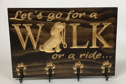 Dog Sign-Lets go for a Walk or a ride with Hooks