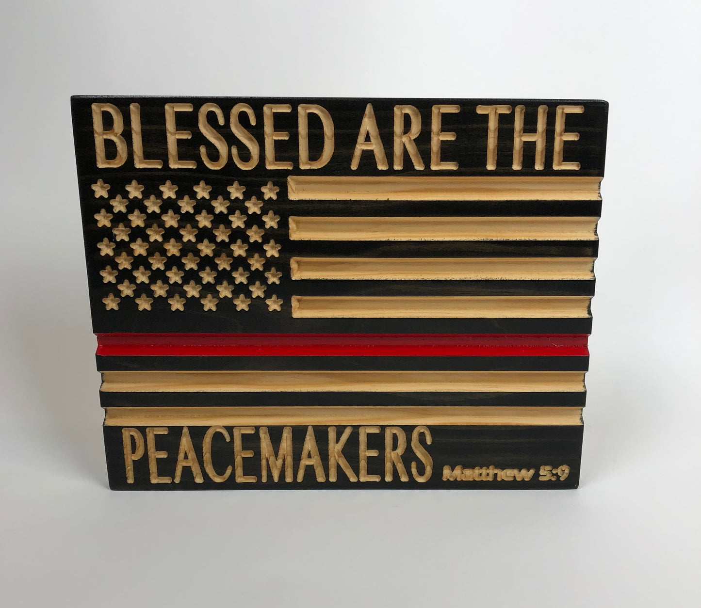 Blessed are the Peacemakers-Thin Blue/Red/Green Line