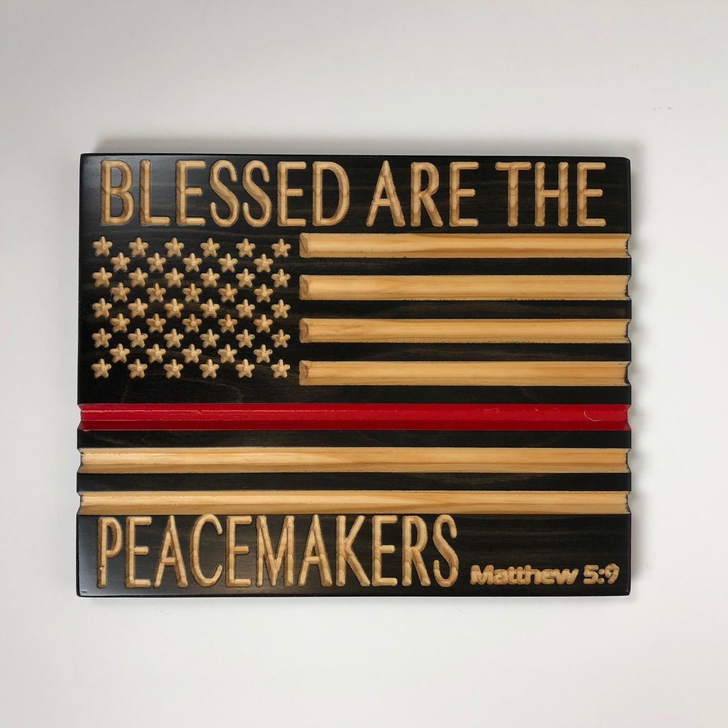 Blessed are the Peacemakers-Thin Blue/Red/Green Line