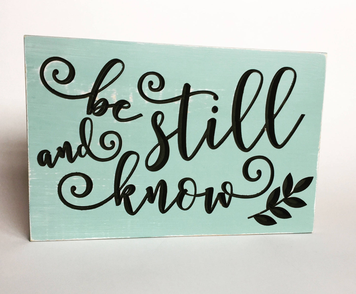 Be Still and Know